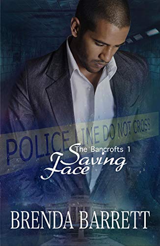 Saving Face (The Bancrofts Book 1)
