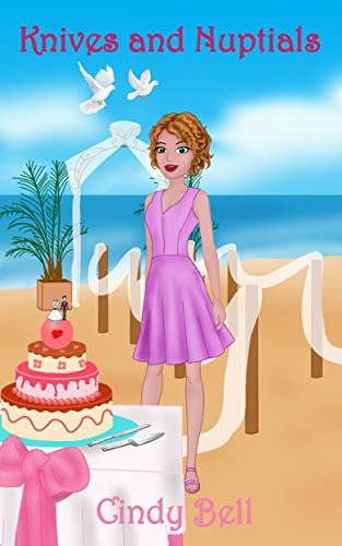 Knives and Nuptials (Wendy the Wedding Planner Cozy Mystery Book 3)