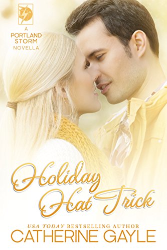 Holiday Hat Trick (Portland Storm Book 8)