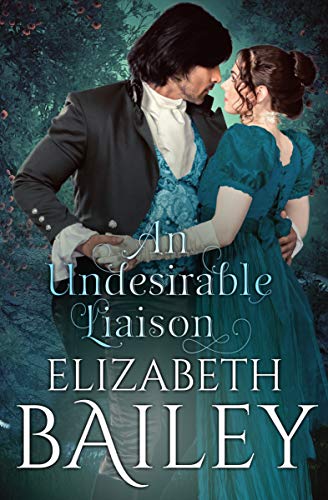 An Undesirable Liaison: A Georgian Romance