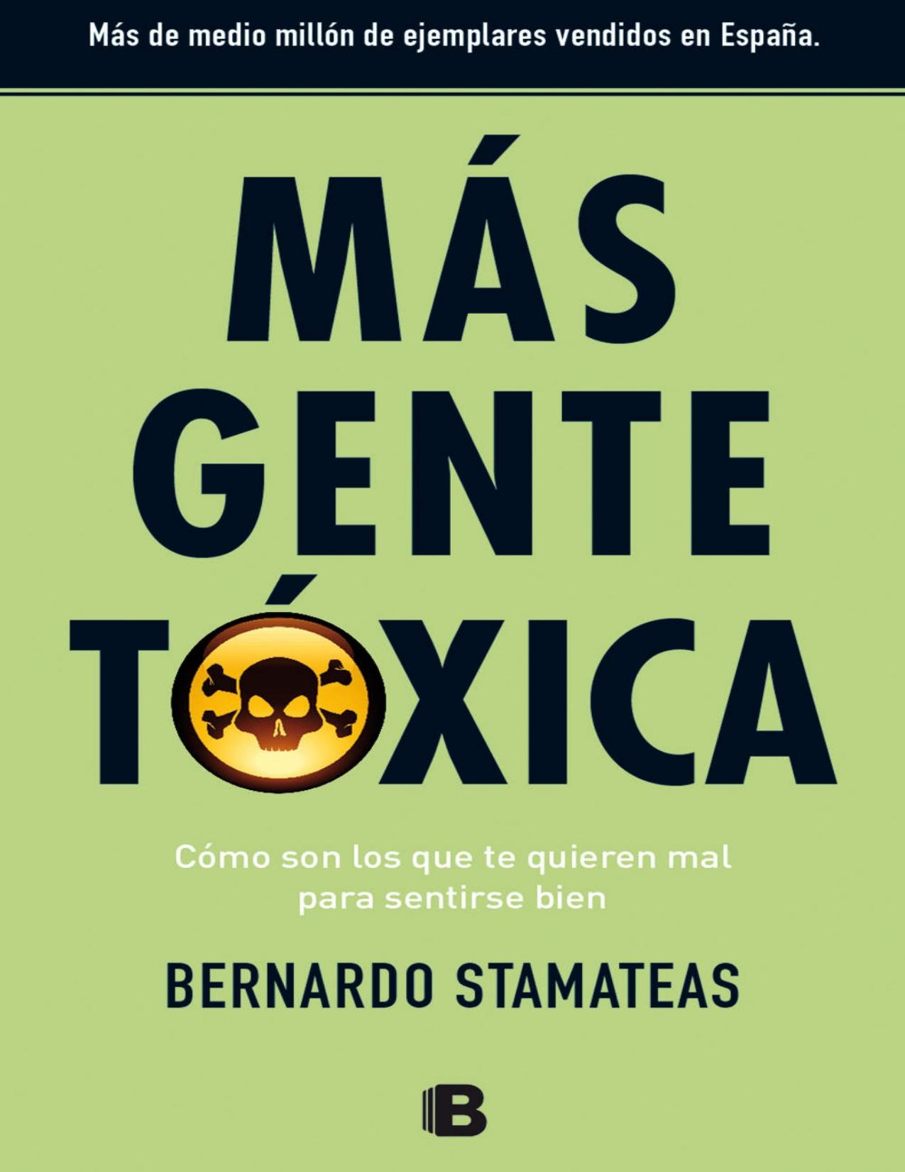 Más gente tóxica (Spanish Edition)