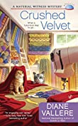 Crushed Velvet (A Material Witness Mystery Book 2)