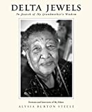 Delta Jewels: In Search of My Grandmother's Wisdom