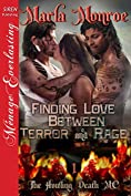 Finding Love Between Terror and Rage [The Howling Death MC 1] (Siren Publishing Menage Everlasting)