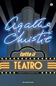 Tutto il teatro (Italian Edition)