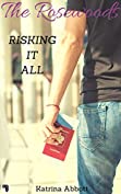 Risking it All: The Rosewoods - A Short Story