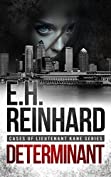 Determinant (Cases of Lieutenant Kane Series Book 3)