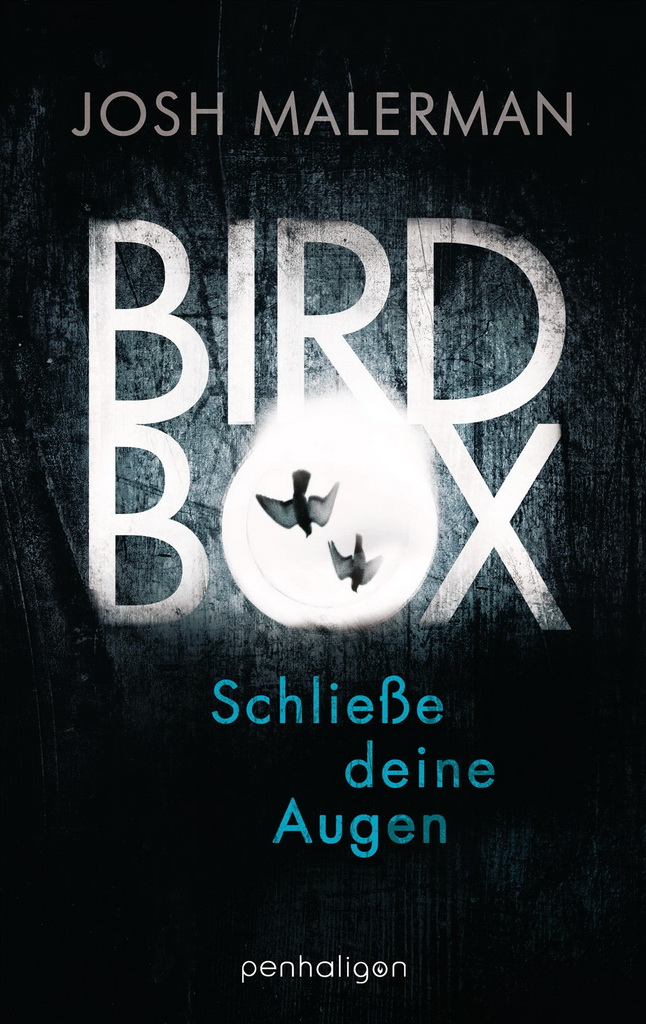 Bird Box - Schließe deine Augen