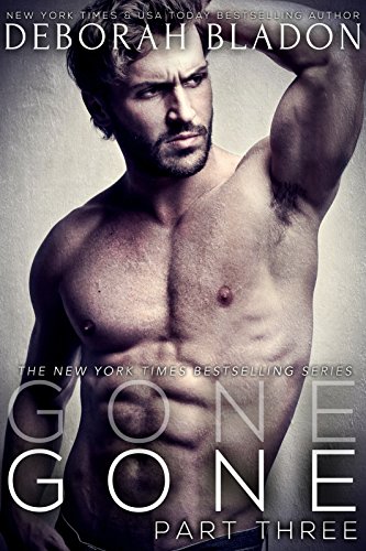 GONE - Part Three (The GONE Series Book 3)