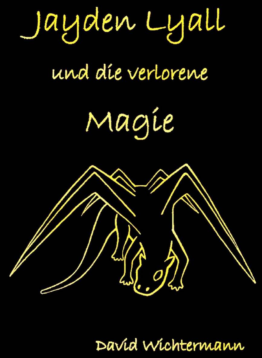 David - Jayden Lyall 02 - ... und die verlorene Magie