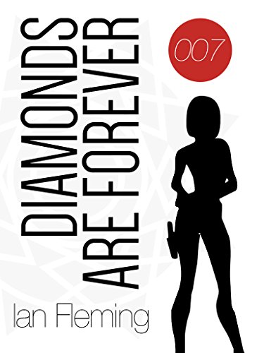 Diamonds Are Forever (James Bond #4)