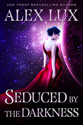 Seduced by the Darkness (The Seduced Saga Book 5)