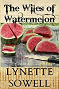 The Wiles of Watermelon (Scents of Murder Book 2)