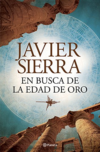 En busca de la edad de Oro (Spanish Edition)