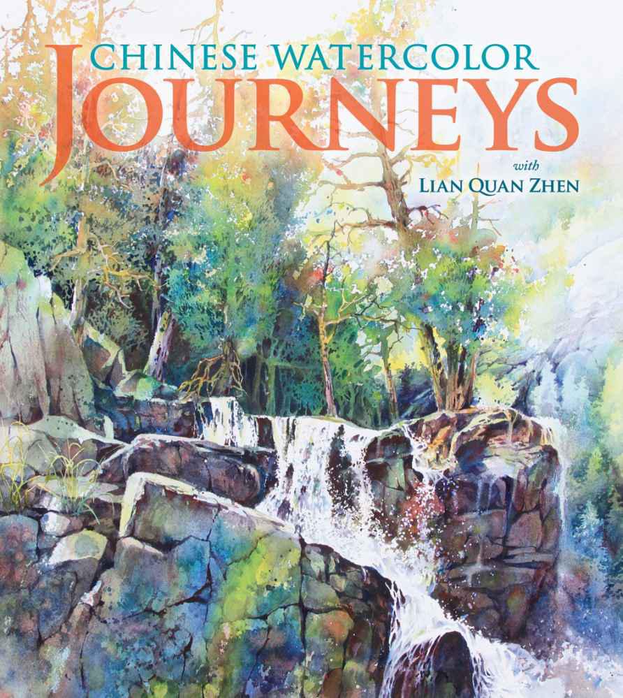 Chinese Watercolor Journeys With Lian Quan Zhen