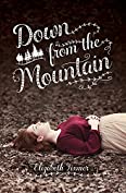 Down from the Mountain