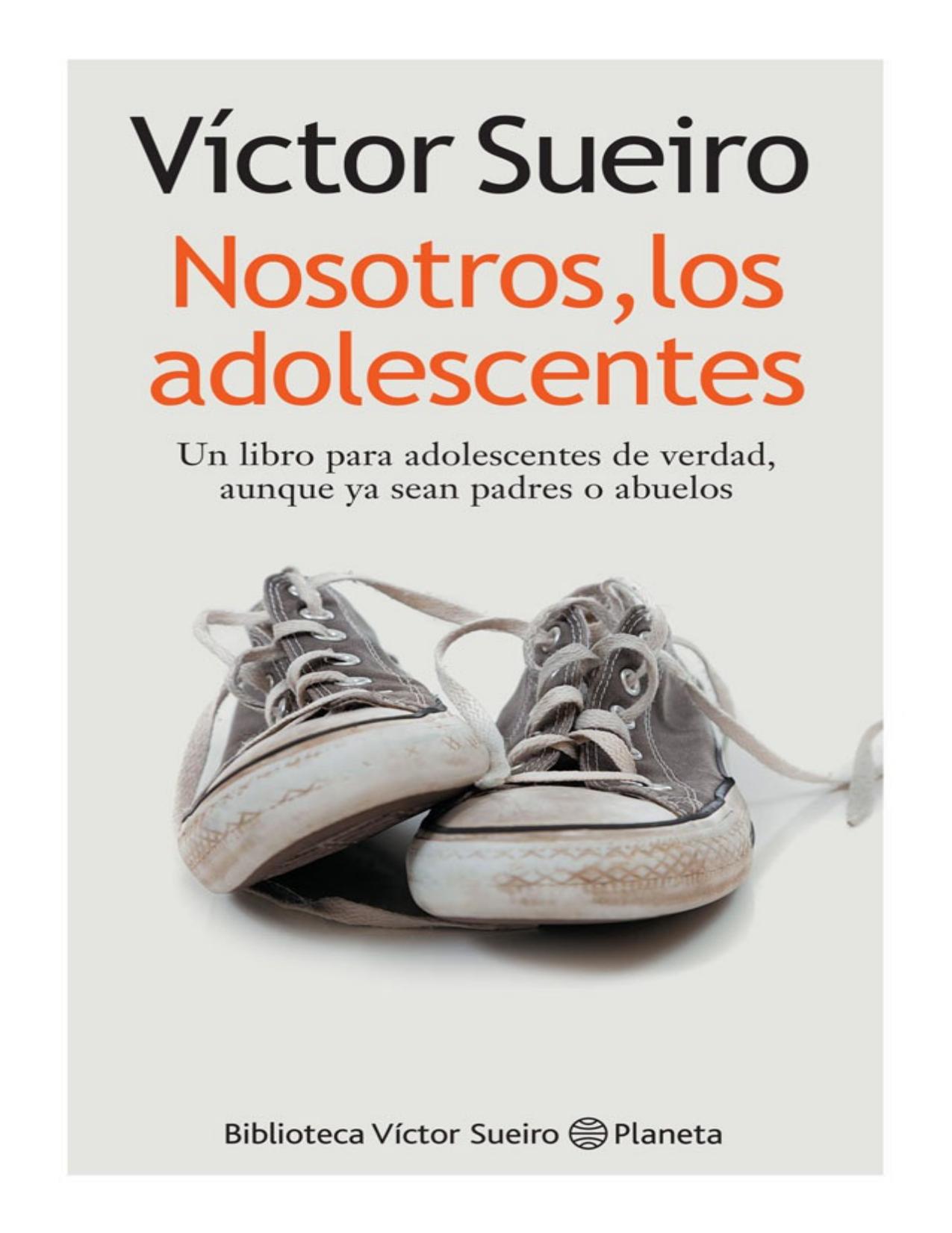 Nosotros, los adolescentes (Spanish Edition)