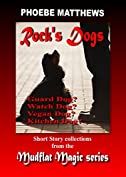 Rock's Dogs: Mudflat Magic Anthology