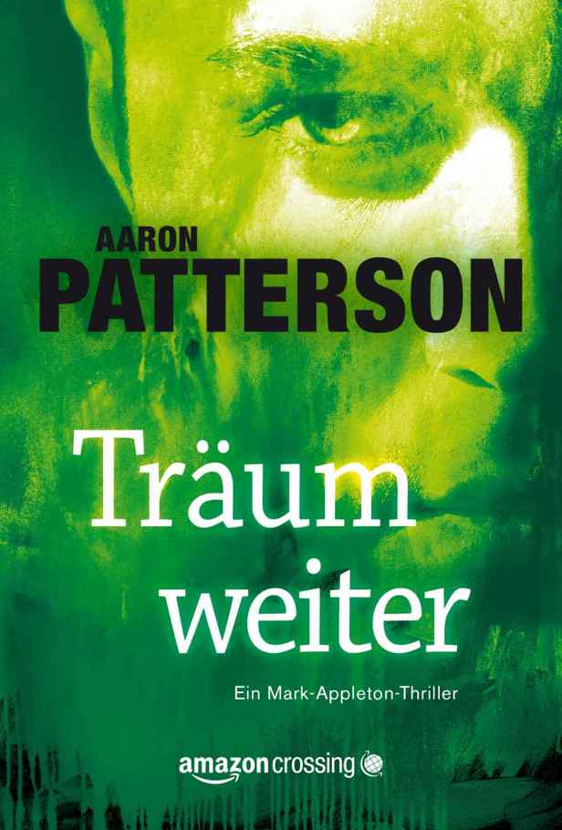 Mark Appleton 02 - Träum weiter