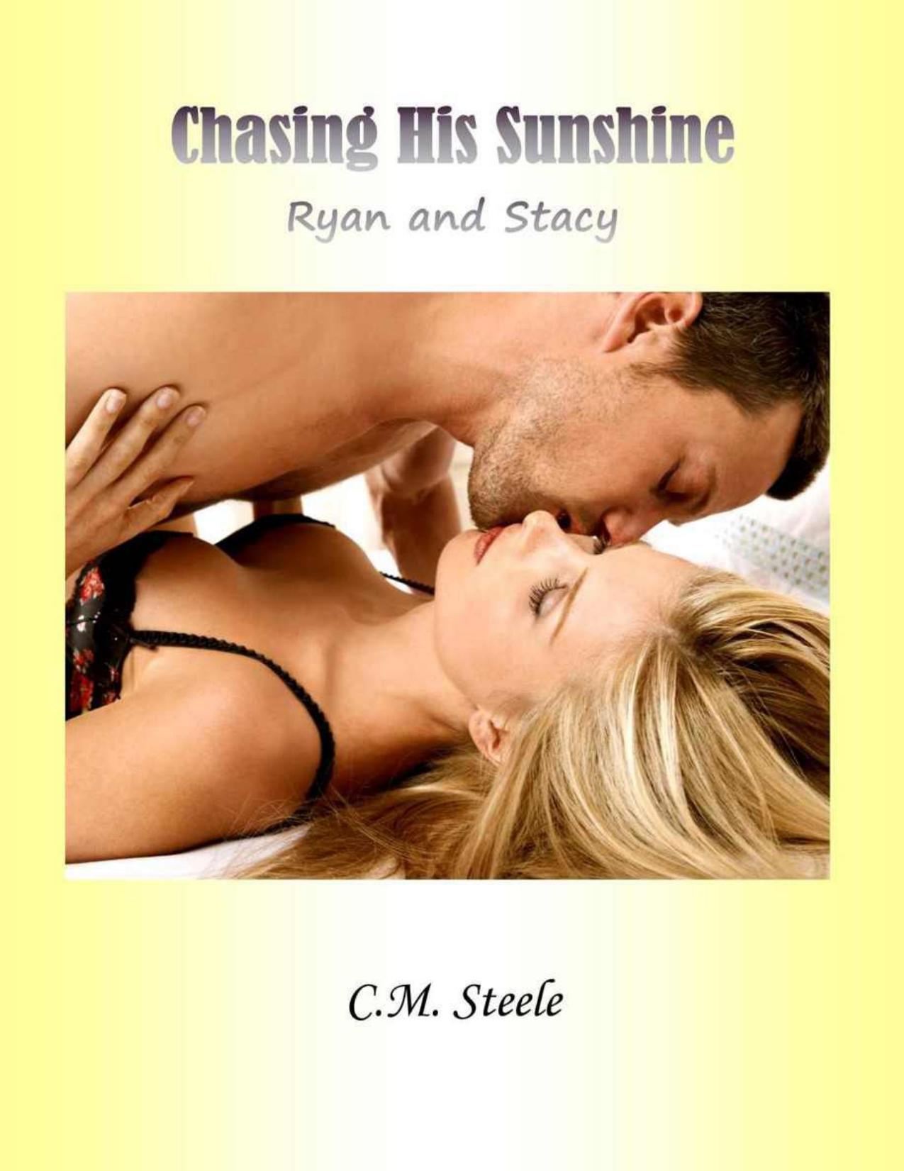 Chasing His Sunshine: Ryan and Stacy