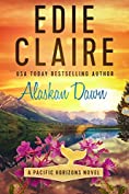 Alaskan Dawn (Pacific Horizons Book 1)