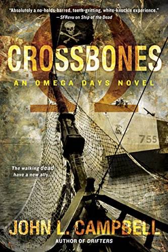 Crossbones (An Omega Days Novel Book 4)