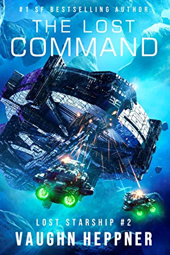 The Lost Command (Lost Starship Series Book 2)