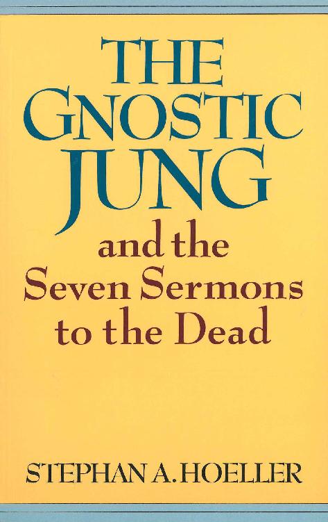 The Gnostic Jung and the Seven Sermons to the Dead (Quest Books)