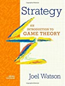 Strategy: An Introduction to Game Theory (Third Edition)