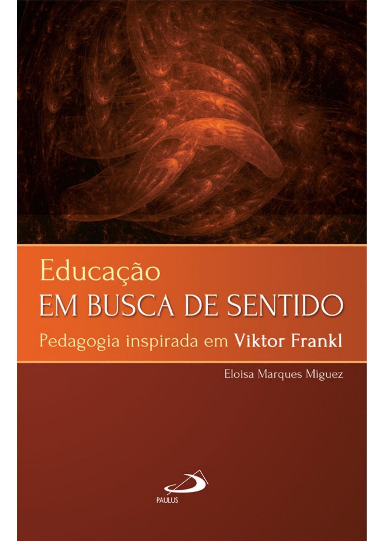 Educação em busca de sentido (Logoterapia)