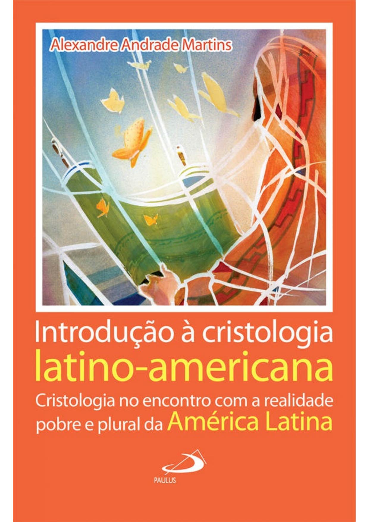 Introdução à Cristologia latino-americana (Teologia Hoje)