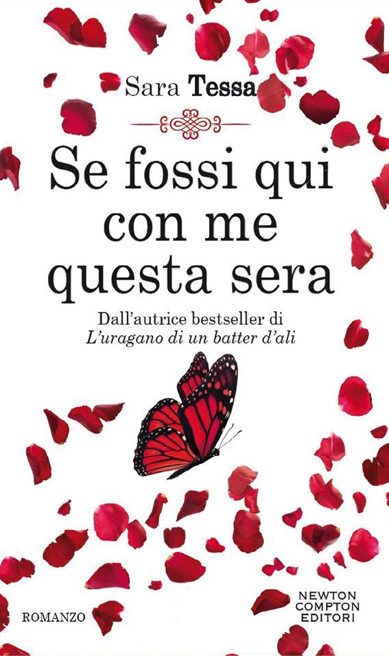 Se fossi qui con me questa sera (eNewton Narrativa) (Italian Edition)