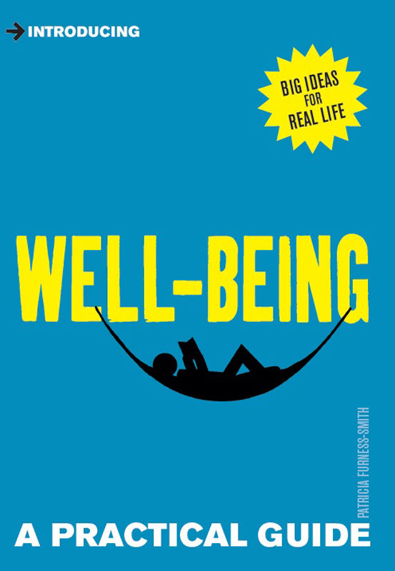 A Practical Guide to Well-being: Live Well &amp; Stress-Free (Practical Guide Series)