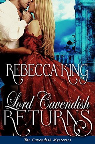 Lord Cavendish Returns (The Cavendish Mysteries Book 5)