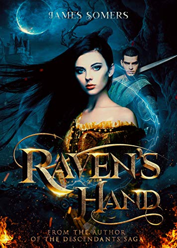 Raven's Hand: Raven's Chronicle: Book One