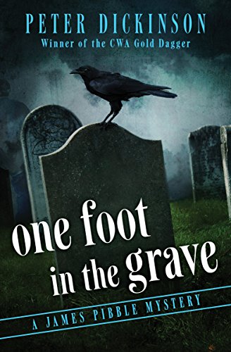 One Foot in the Grave (The James Pibble Mysteries Book 6)