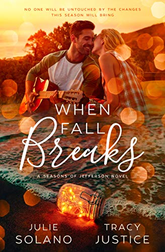 When Fall Breaks (Seasons of Jefferson Book 1)