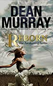 Reborn (The Awakening Volume 1) (The Awakening Series)