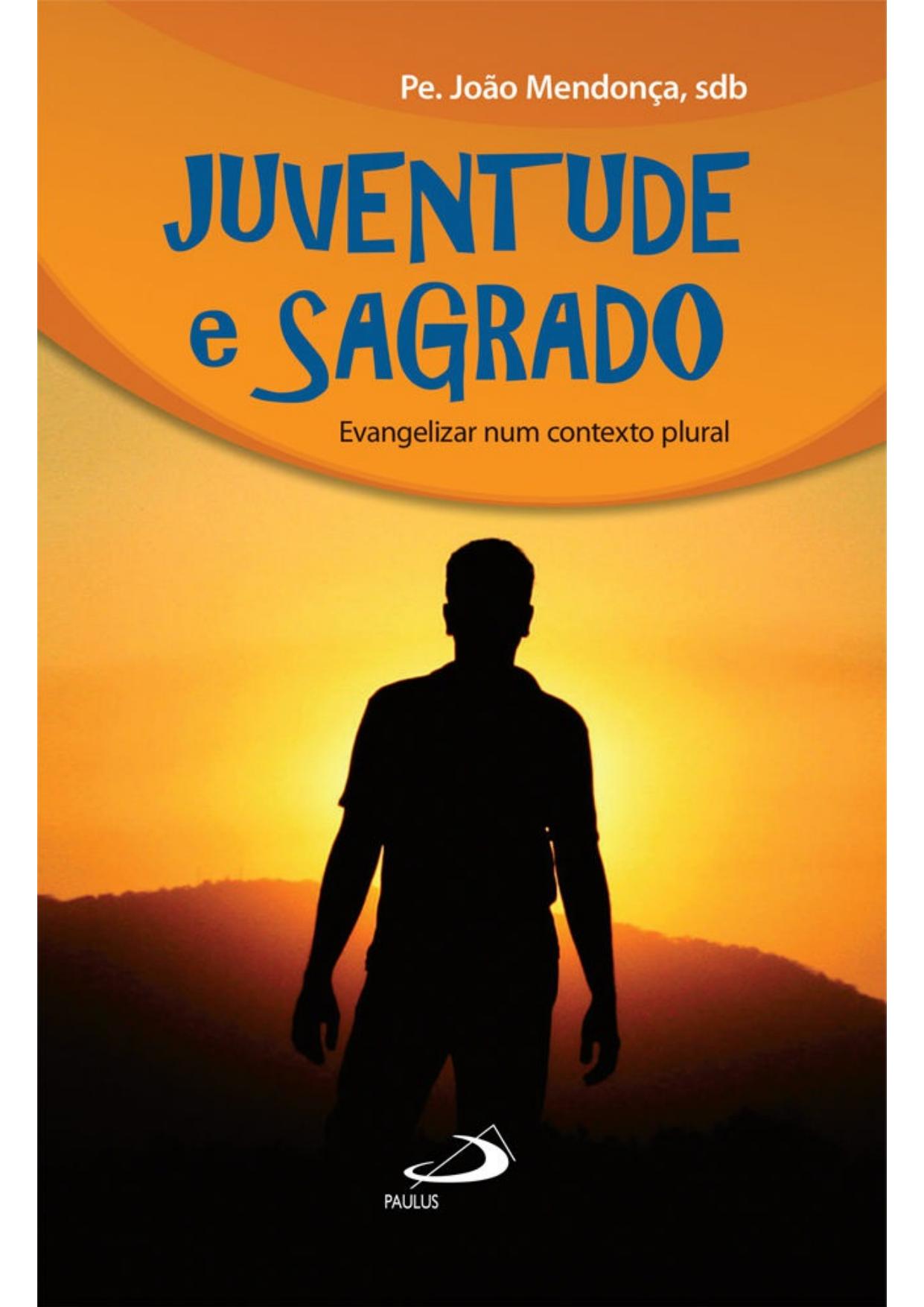 Juventude e sagrado (Juventude e libertação)