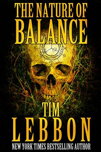 The Nature of Balance: An Apocalyptic Horror Novel