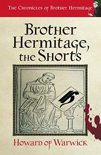 Brother Hermitage. The Shorts