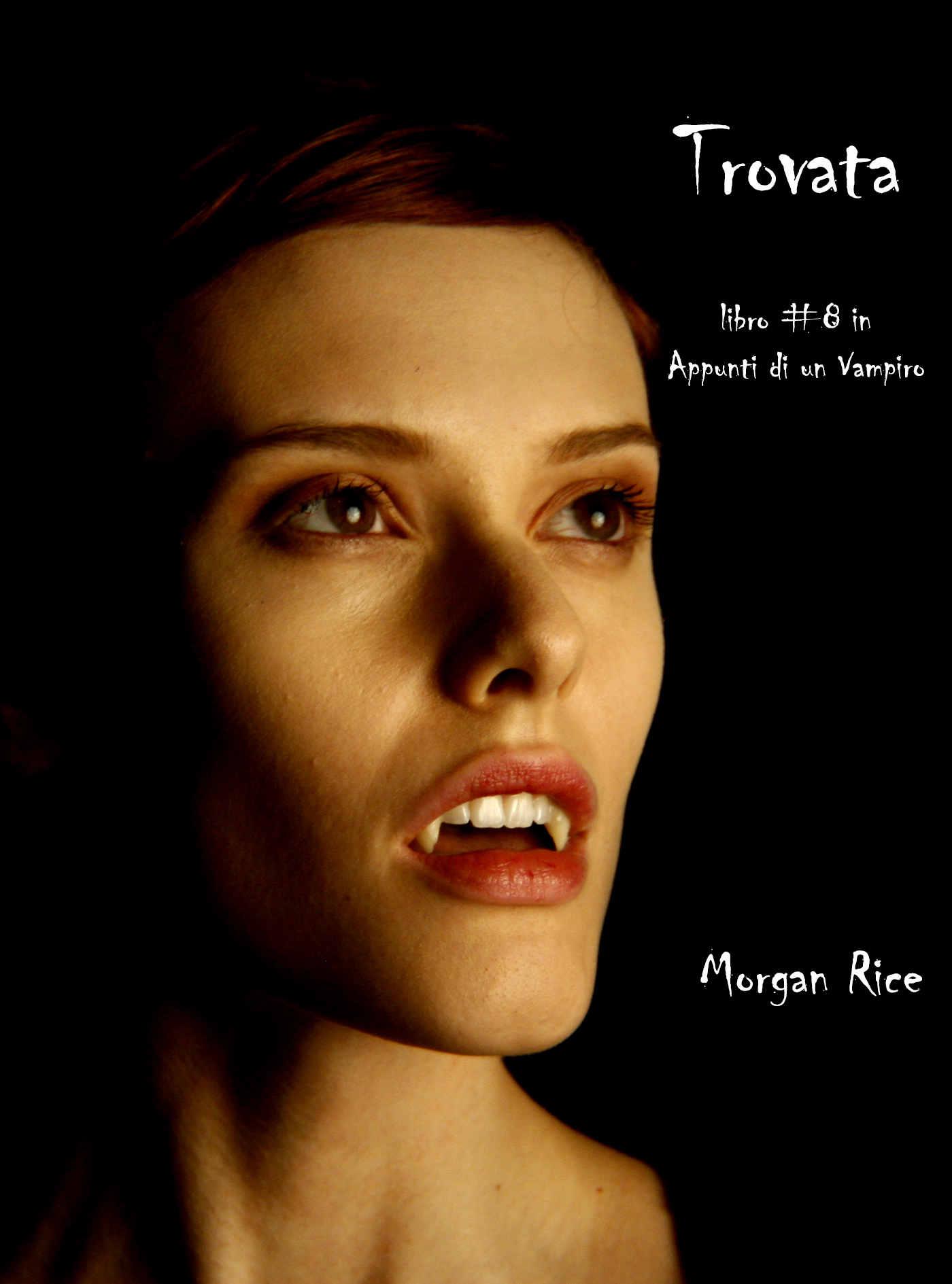 Trovata (Libro #8 In Appunti Di Un Vampiro) (Italian Edition)