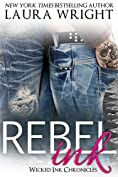 Rebel Ink (Wicked Ink Chronicles Book 3)