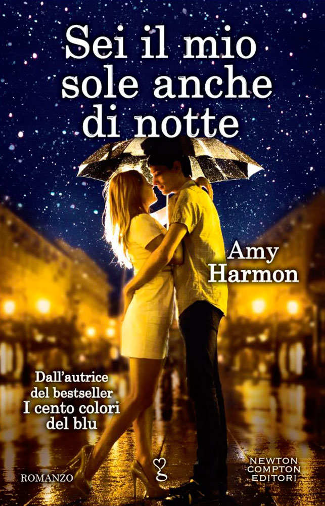 Sei il mio sole anche di notte (eNewton Narrativa) (Italian Edition)