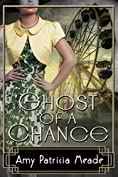 Ghost of a Chance (The Marjorie McClelland Mysteries Book 2)