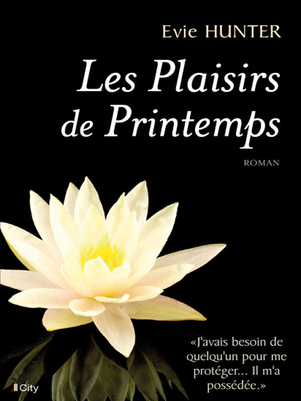 Les Plaisirs de printemps (French Edition)