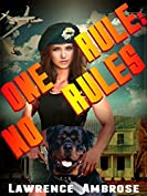 One Rule: No Rules (One Rule Series Book 1)