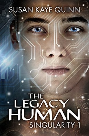 The Legacy Human (Singularity Series Book 1)