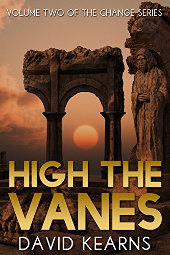 High The Vanes (The Change Book 2)