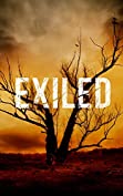 Exiled: No Borders- A Tale Of Prepper Survival (Exiled: A Tale Of Prepper Survival Book 2)